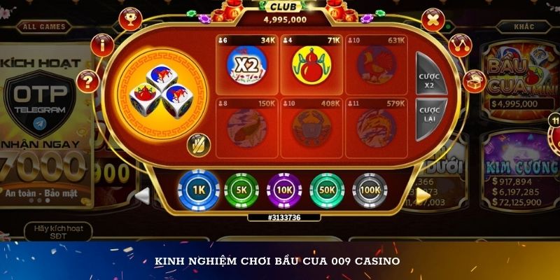 Kinh nghiệm chơi bầu cua 009 casino